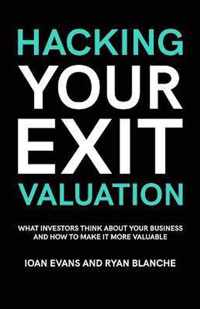 Hacking Your Exit Valuation