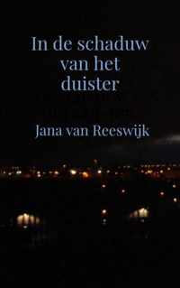 In de schaduw van het duister - Jana van Reeswijk - Paperback (9789464186963)