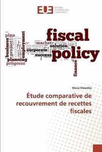 Etude comparative de recouvrement de recettes fiscales