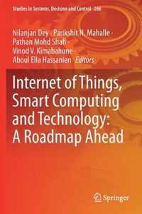 Internet of Things, Smart Computing and Technology