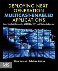 Deploying Next Generation Multicast-enabled Applications