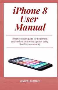 iPhone 8 User Manual