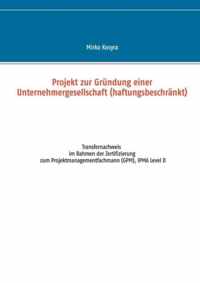 Projekt zur Grundung einer Unternehmergesellschaft (haftungsbeschrankt)