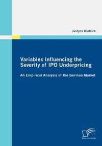 Variables Influencing the Severity of IPO Underpricing