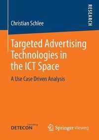 Targeted Advertising Technologies in the ICT Space