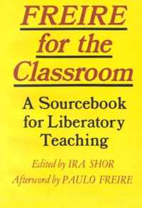 Freire for the Classroom