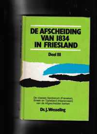 In friesland 3 Afscheiding van 1834