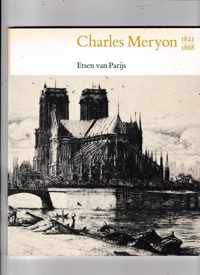 Charles Meryon, 1821-1868