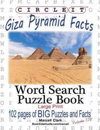 Circle It, Giza Pyramid Facts, Word Search, Puzzle Book