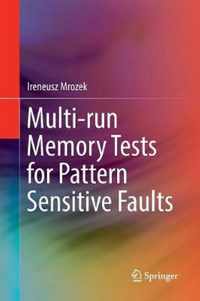 Multi-run Memory Tests for Pattern Sensitive Faults