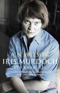 Iris Murdoch As I Knew Her Biography