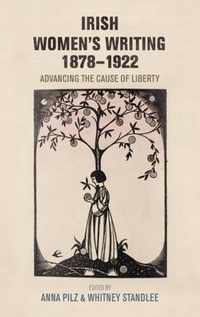 Irish Women's Writing, 1878-1922