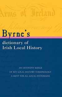 Byrnes Dictionary of Irish Local History