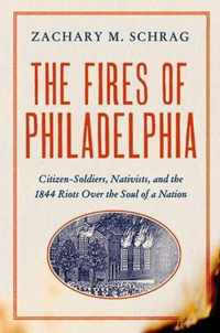 The Fires of Philadelphia