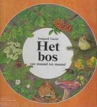 Het bos van maand tot maand