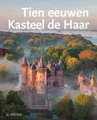 Tien eeuwen Kasteel de Haar (3e herziene druk) - Hardcover (9789462585034)