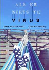 Als er niets te virus - Robin van der Sloot - Paperback (9789464183382)