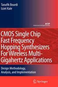 CMOS Single Chip Fast Frequency Hopping Synthesizers For Wireless Multi-Gigahertz Applications