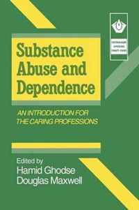 Substance Abuse and Dependence