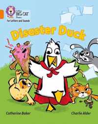 Disaster Duck Band 06Orange Collins Big Cat Phonics for Letters and Sounds