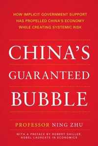 China's Guaranteed Bubble