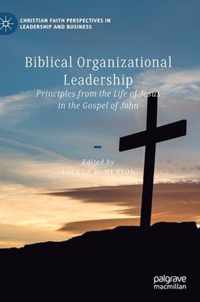 Biblical Organizational Leadership