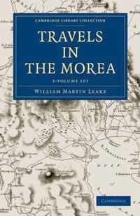 Travels in the Morea 3 Volume Set