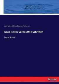 Isaac Iselins vermischte Schriften