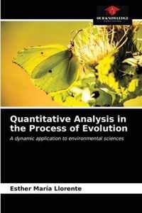 Quantitative Analysis in the Process of Evolution