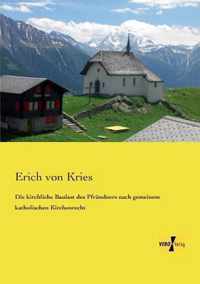 Die kirchliche Baulast des Pfrundners nach gemeinem katholischen Kirchenrecht