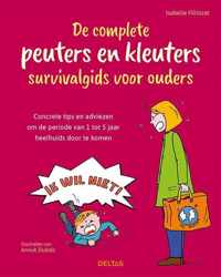 De complete peuters en kleuters survivalgids voor ouders