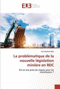 La problematique de la nouvelle legislation miniere en RDC