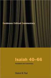 Isaiah 4066 A Commentary Eerdmans Critical Commentary Translation and Commentary The Eerdmans Critical Commentary