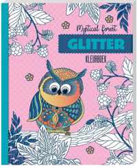 Glitter kleurboeken - Mystical Forest - Paperback (9789464322811)