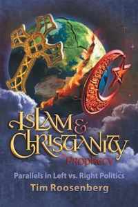 Islam and Christianity in Prophecy