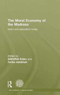 The Moral Economy of the Madrasa