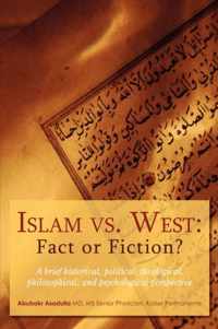 Islam vs. West: Fact or Fiction?