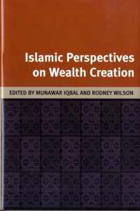 Islamic Perspectives on Wealth Creation