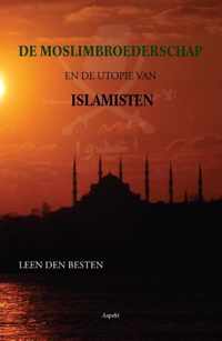 De Moslimbroederschap en de utopie van islamisten - Leen den Besten - Paperback (9789461537676)