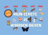 Mijn eerste 20 woorden dieren - Allets Comfort - Paperback (9789464432664)