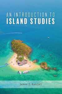 An Introduction to Island Studies