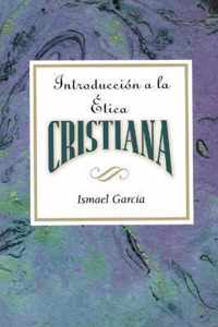 Introduccion a La Etica Cristiana