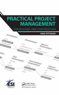 Practical Project Management for Building and Construction