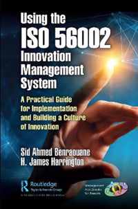 Using the ISO 56002 Innovation Management System