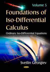 Foundations of Iso-Differential Calculus