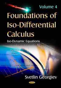 Foundations of Iso-Differential Calculus