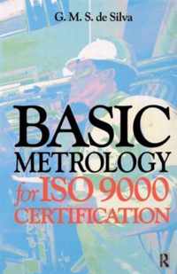 Basic Metrology for ISO 9000 Certification