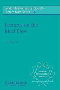 Lectures on the Ricci Flow