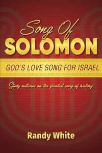 Song of Solomon: God's Love Song for Israel