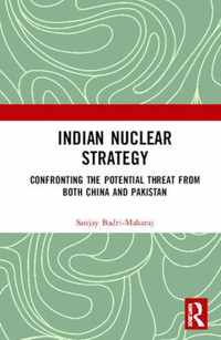 Indian Nuclear Strategy